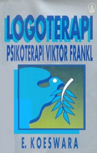 Logoterapi: Psikoterapi Viktor Frankl