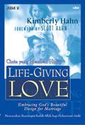 Cinta yang Memberi Hidup 2 [Judul asli: Live-Giving Love]