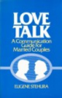 Love Talk: A Communication Guide for Married Couples