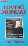 Loving Monday: Senin yang Menggairahkan