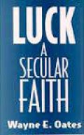 Luck: A Secular Faith