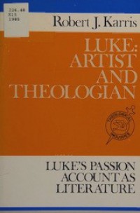 Luke: Artist and Theologian