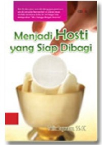 Menjadi Hosti yang Siap Dibagi