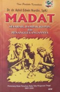 Madat, Sejarah, Dampak Klinis dan Penanggulangannya