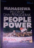 Mahasiswa: Pelopor dan Penggerak People Power