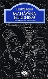 Mahayana Buddhisme: The Doctrinal Foundations