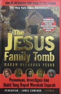 Makam Keluarga Yesus [Judul Asli: The Jesus Family Tomb]