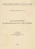 Man and History in the Bhagavad Gita and in Hegel