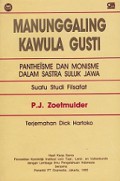 Manunggaling Kawula Gusti: Pantheisme dan Monisme dalam Sastra Suluk Jawa [Judul asli: Pantheisme En Monisme]