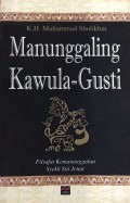 Manunggaling Kawula Gusti: Filsafat Kemanunggalan Syekh Siti Jenar