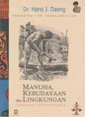 Manusia, Kebudayaan dan Lingkungan: Tinjauan Antropologis