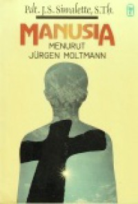 Manusia Menurut Jurgen Moltmann