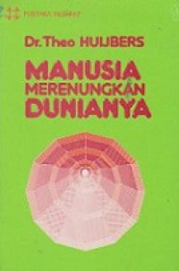 Manusia Merenungkan Dunianya