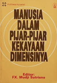 Manusia dalam Pijar-pijar Kekayaan Dimensinya