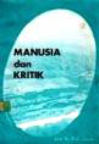 Manusia dan Kritik [Judul asli: Mens en Kritiek]