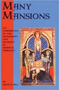 Many Mansions: An Introduction to the Development and Diversity of Mediaeval Theology