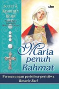 Maria Penuh Rahmat: Permenungan Peristiwa-Peristiwa Rosario Suci