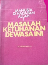 Masalah Ketuhanan Dewasa Ini [Judul asli: L'homme et l'Absolu]