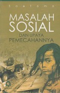 Masalah Sosial dan Upaya Pemecahannya