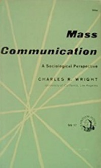 Mass Communication: A Sociological Perspective