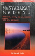 Masyarakat Madani: Pemikiran, Teori, dan Relevansinya dengan Cita-cita Reformasi