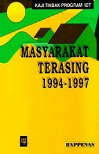 Masyarakat Terasing 1994-1997: Kaji Tindak Program IDT