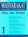 Masyarakat: Jurnal Sosiologi 1 (Etika dan Profesi)