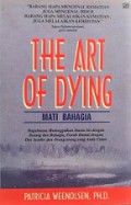 Mati Bahagia [Judul asli: The Art of Dying]