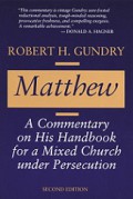 Matthew: A Commentary on His Handbook for a Mixed Church under Persecution