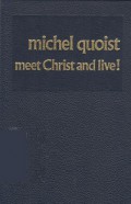 Meet Christ and Live!