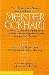 Meister Eckhart: A central source and inspiration of dominant currents in philosophy and theology since Aquinas