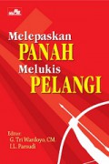 Melepaskan Panah Melukis Pelangi: Rahasia Pendidikan Calon Pemimpin di Seminari