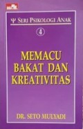 Memacu Bakat dan Kreatifitas