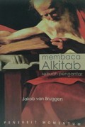 Membaca Alkitab: Sebuah Pengantar [Judul asli: Het Lezen van de Bijbel]