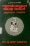 Membangun Sikap Tobat (Pegangan Orang Tua)