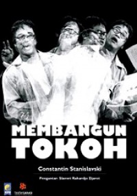 Membangun Tokoh [Judul asli: Building A Character]