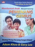 Membentuk Anak Menjadi Seorang Pemenang dan Genius: Strategi Orang Tua yang Sangat Efektif [Judul asli: Nurturing the Winner & Genius in Your Child]