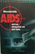 Membidik AIDS: Ikhtiar Memahami HIV dan ODHA