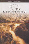 Mempelajari Alkitab dan Meditasi [Judul asli: Study and Meditation]