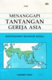 Menanggapi Tantangan Gereja Asia: Menyongsong Milenium Ketiga