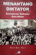 Menantang Diktator: Konspirasi Rahasia Anti-Hitler