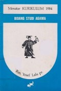 Menatar Kurikulum 1984: Bidang Studi Agama