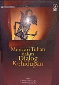 Mencari Tuhan dalam Dialog Kehidupan