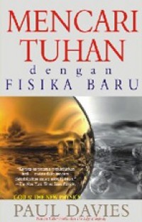 Mencari Tuhan dengan Fisika Baru [Judul asli: God and the New Physics]