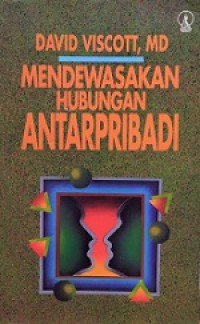 Mendewasakan Hubungan Antarpribadi [Judul asli: How to Live with Another Person]