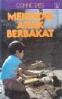 Mendidik Anak Berbakat [Judul asli: Raising Your Talented Child)