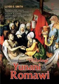 Menelusuri Mitologi Yunani dan Romawi [Judul asli: Greek and Roman Mythology]