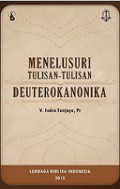 Menelusuri Tulisan-Tulisan Deuterokanonika