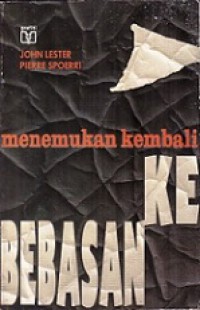 Menemukan Kembali Kebebasan [Judul asli: Rediscovering Freedom]