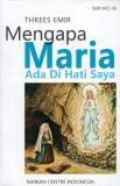 Mengapa Maria Ada di Hati Saya?